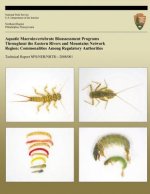 Aquatic Macroinvertebrate Bioassessment Programs Throughout the Eastern Rivers and Mountains Network Region: Commonalities Among Regulatory Authoritie