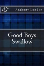 Good Boys Swallow