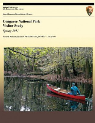 Congaree National Park Visitor Study: Spring 2011