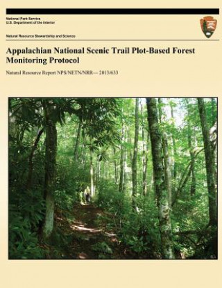 Appalachian National Scenic Trail Plot-Based Forest Monitoring Protocol