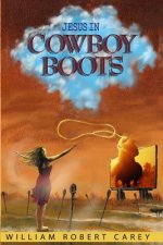 Jesus In Cowboy Boots