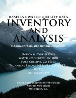 Florissant Fossil Beds National Monument: Baseline Water Quality Dara Inventory