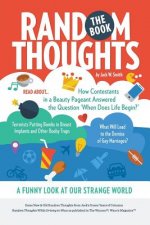 Random Thoughts, The Book: A Funny Look at Our Strange World