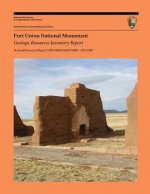 Fort Union National Monument Geologic Resources Inventory Report