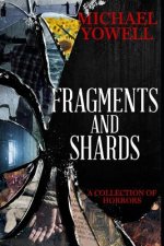 Fragments And Shards