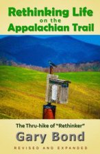 Rethinking Life on the Appalachian Trail: The Thru-hike of 