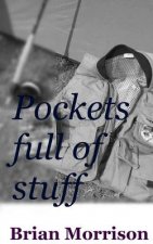 Pockets full of stuff