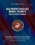 Real Property Facilities Manual, Volume II, Facilities Planning and Programming