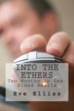 Into The Ethers: Two Months In One-Sided Emails