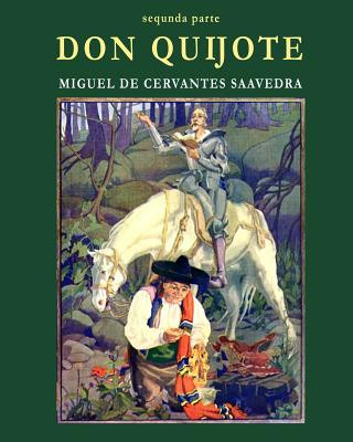 Don Quijote: Segunda Parte