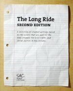 The Long Ride, Second Edition: A collection of student writings based on the events that are part of the long struggle for civil rights and social ju