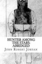 Hunter Among the Stars: Abridged