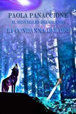 La Condanna del Dio: Il Risveglio dei Grandi