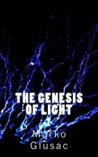The Genesis of Light