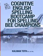 Cognitive English Spelling Bootcamp For Spelling Bee Champions