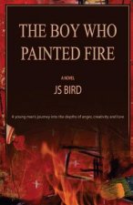 The Boy Who Painted Fire