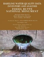 Baseline Water Quality Data Inventory and Analysis: Fossil Butte National Monume