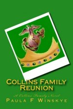 Collins Family Reunion: A Collins Family Novel