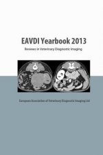 EAVDI Yearbook 2013: Reviews in Veterinary Diagnostic Imaging