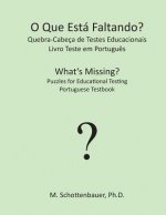 O Que Está Faltando? Quebra-Cabeça de Testes Educacionais: Livro Teste em Portugu?s