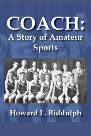 Coach: A Story of Amateur Sports