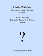 Cosa Manca? Enigma per Prova Educativa: Italiano