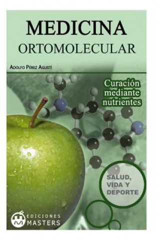 Medicina Ortomolecular (Adolfo Perez Agusti)(Miękka)