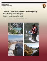 Greater Yellowstone Network Water Quality Monitoring Annual Report: January 2009?December 2009