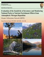 Evaluation of the Sensitivity of Inventory and Monitoring National Parks to Nutrient Enrichment Effects from Atmospheric Nitrogen Deposition: Greater
