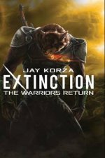 Extinction: The Warriors Return