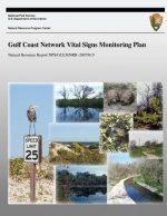 Gulf Coast Network Vital Signs Monitoring Plan
