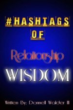 #Hashtages of Relationship Wisdom
