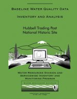 Hubbell Trading Post National Historic Site: Baseline Water Quality Data Inventory and Analysis