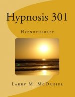 Hypnosis 301: Hypnotherapy