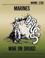 Marines War on Drugs