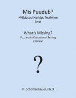 MIS Puudub? M?istatusi Haridus Testimine: Eesti