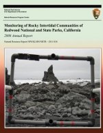Monitoring of Rocky Intertidal Communities of Redwood National and State Parks, California: 2008 Annual Report