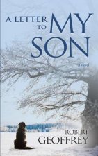A Letter To My Son