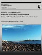 Inventory of Intertidal Habitats: Boston Harbor Islands, A National Park Area