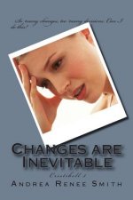 Changes Are Inevitable: Cristibell 3