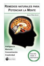 Remedios naturales para Potenciar la Mente
