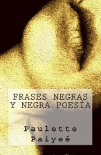 Frases Negras y Negra Poesia