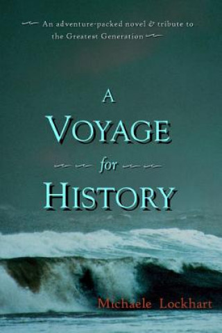 A Voyage for History