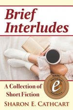 Brief Interludes