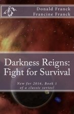Darkness Reigns: Fight for Survival