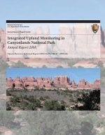 Integrated Upland Monitoring in Canyonlands National Park: Annual Report 2008