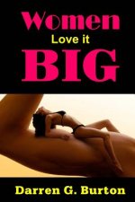 Women Love it Big