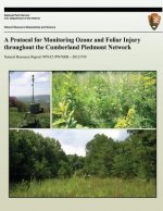 A Protocol for Monitoring Ozone and Foliar Injury throughout the Cumberland Piedmont Network