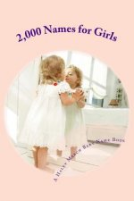 2,000 Names for Girls: A Baby Name Book