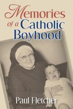 Memories of a Catholic Boyhood: Fall River